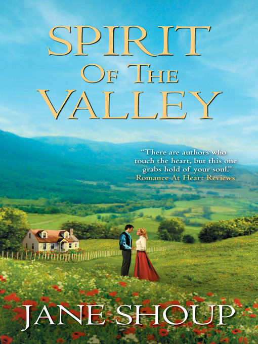Title details for Spirit of the Valley by Jane Shoup - Available